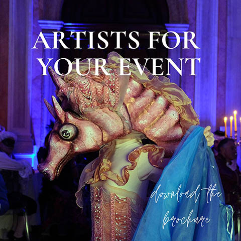 A variety of artists to animate your event in Venice and all over the world